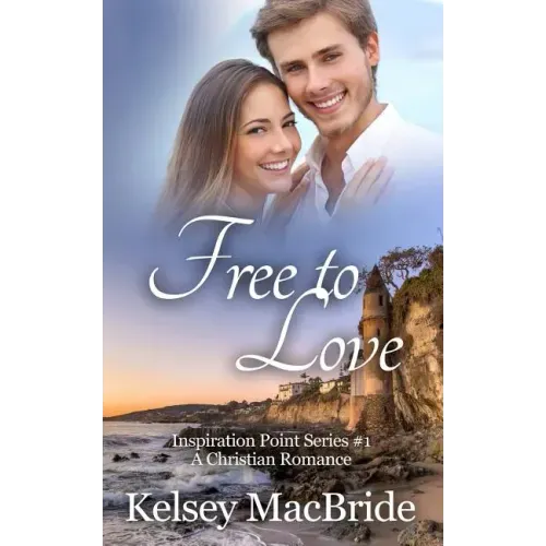 Free to Love: A Christian Romance Novel