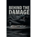 Behind the Damage