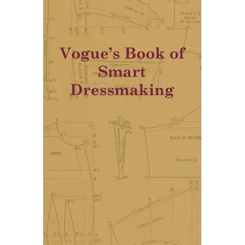 Vogue's Book of Smart Dressmaking