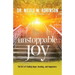 Unstoppable Joy: The Art of Finding Hope, Healing, and Happiness