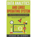 Data Analytics and Linux Operating System. Beginners Guide to Learn Data Analytics, Predictive Analytics and Data Science with Linux Operating System
