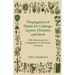 Propagation of Plants by Cuttings, Layers, Division, and Seed - With Information on Propagation for the Home Gardener