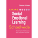 Taking Social-Emotional Learning Schoolwide: The Formative Five Success Skills for Students and Staff