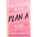 Plan A