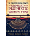 50 Prophetic Writing Prompts to Jumpstart Your Prophetic Writing Flow