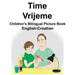 English-Croatian Time/Vrijeme Children's Bilingual Picture Book