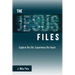 The Jesus Files: Explore His Life. Experience His Heart.