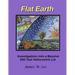Flat Earth; Investigations Into a Massive 500-Year Heliocentric Lie