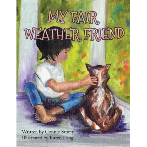 My Fair Weather Friend