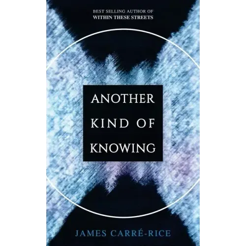 Another Kind of Knowing
