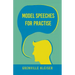 Model Speeches For Practise: With an Essay from Humorous Hits and How to Hold an Audience