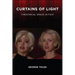 Curtains of Light: Theatrical Space in Film