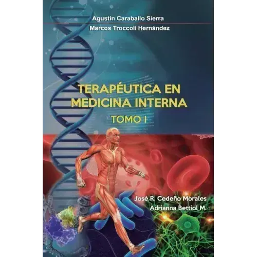 Terapeutica en Medicina Interna Tomo I