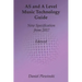 AS and A Level Music Technology Guide: New Specification from 2017