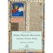 Dante, Petrarch, Boccaccio: Literature, Doctrine, Reality