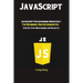 JavaScript: JavaScript Programming Made Easy for Beginners & Intermediates (Step By Step With Hands On Projects)