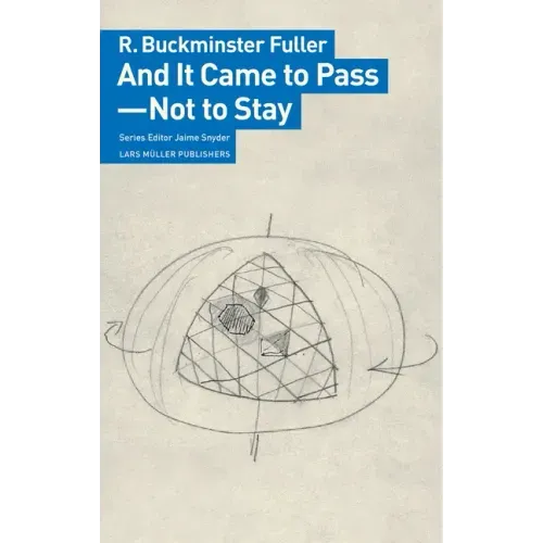 And It Came to Pass--Not to Stay