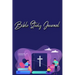 Bible Study Journal: A Christian Bible Study Workbook: A Simple Guide To Journaling Scripture Using S.O.A.P Method