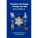 Transform your energy - Change your life!: Nichiren Buddhism 3.0