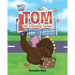Tom the Traveling Turkey