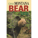 Great Montana Bear Stories