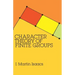 Character Theory of Finite Groups