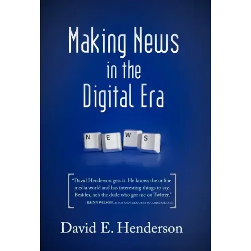 Making News in the Digital Era