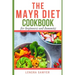 The Mayr Diet CookBook for Beginners and Dummies: Lots of Delicious and Healthy Recipes
