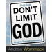 Don't Limit God Study Guide: Imagine Yourself Successful