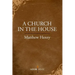 A Church in the House