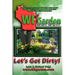WI Garden - Let's Get Dirty!: Our Wisconsin Garden Guide Promoting Delicious, Healthier Home-Grown Fresh Food, With Tools, Tips, & Ideas That Inspir