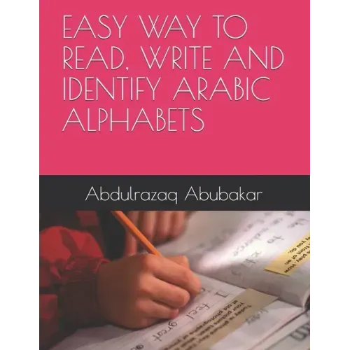 Easy Way to Read, Write and Identify Arabic Alphabets