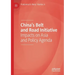 China's Belt and Road Initiative: Impacts on Asia and Policy Agenda