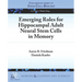 Emerging Roles for Hippocampal Adult Neural Stem Cells in Memory