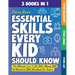 Essential Skills Every Kid Should Know: The Ultimate 3-in-1 Life Skills, Money Skills & Adventure Skills Handbook for Tween Boys & Girls