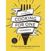 The Ultimate Cooking for One Cookbook: 175 Super Easy Recipes Made Just for You