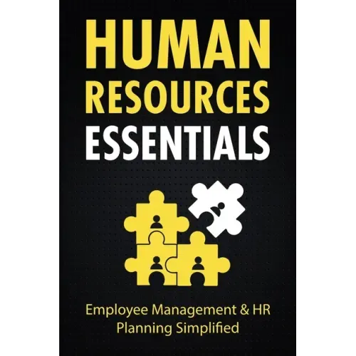Human Resources Essentials: Employee Management & HR Planning Simplified
