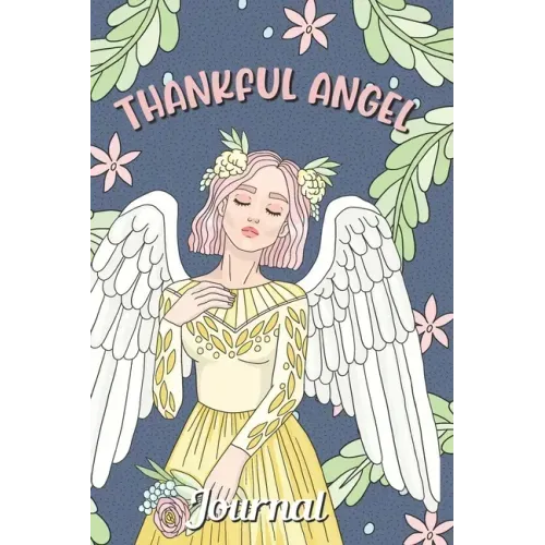Thankful Angel Journal: 30 Days Coloring Journal with Writing Prompt