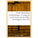 Traité élémentaire d'arithmétique, à l'usage des écoles tenues par les Filles-de-la-Sagesse