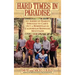 Hard Times in Paradise