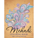 Mehndi Coloring Book: Super Coloring Book Fun