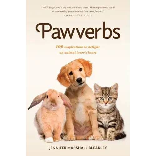 Pawverbs: 100 Inspirations to Delight an Animal Lover's Heart