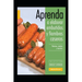 Aprenda a elaborar embutidos y fiambres caseros: Colección conocer y aprender