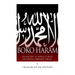 Boko Haram: The History of Africa's Most Notorious Terrorist Group