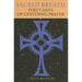 Sacred Breath: Forty Days of Centering Prayer
