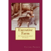 Executive Farm: A Leadership Fable