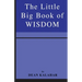 The Little Big Book of Wisdom