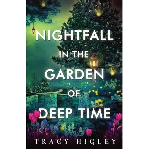 Nightfall in the Garden of Deep Time