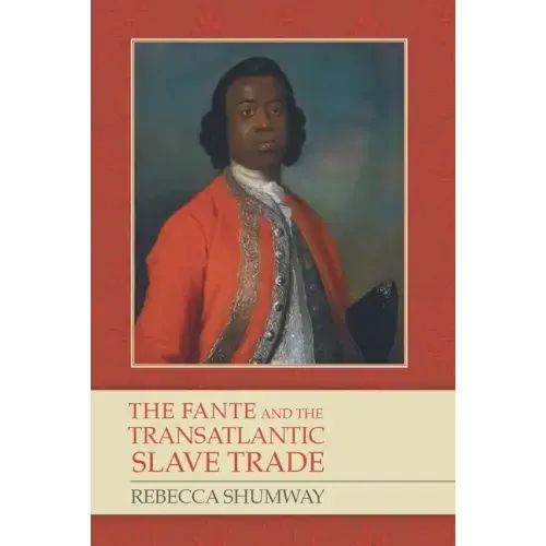 The Fante and the Transatlantic Slave Trade