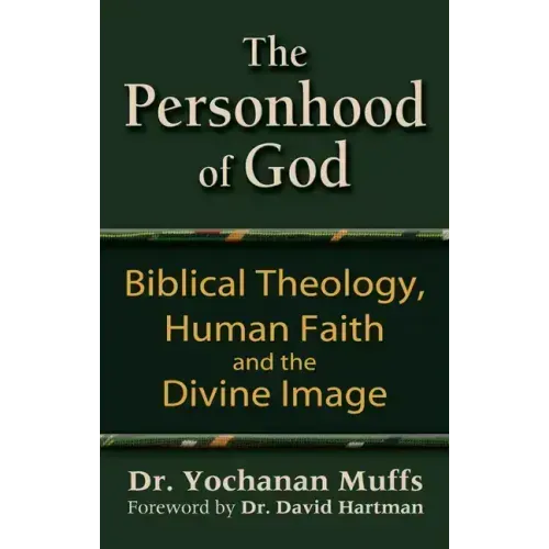 Personhood of God: Biblical Theology, Human Faith and the Divine Image